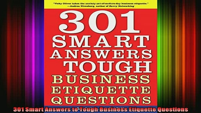 READ book 301 Smart Answers to Tough Business Etiquette Questions Full EBook