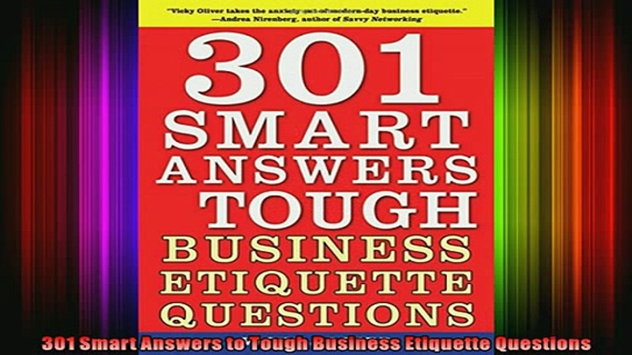 READ book  301 Smart Answers to Tough Business Etiquette Questions Full EBook