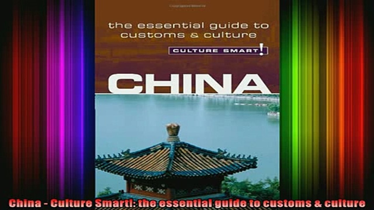 READ FREE Ebooks  China  Culture Smart the essential guide to customs  culture Online Free