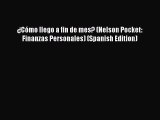 [Read book] ¿Cómo llego a fin de mes? (Nelson Pocket: Finanzas Personales) (Spanish Edition)