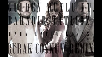 Uzun Lafın Kısası - Burak Coşkun Remix 2016 Exculisive