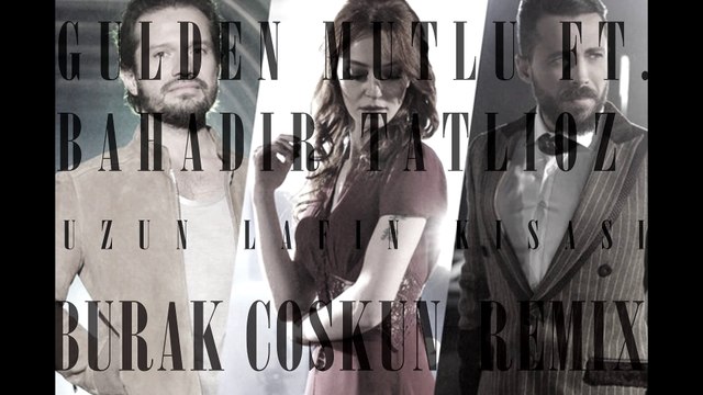 Uzun Lafın Kısası - Burak Coşkun Remix 2016 Exculisive