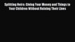[Read book] Splitting Heirs: Giving Your Money and Things to Your Children Without Ruining