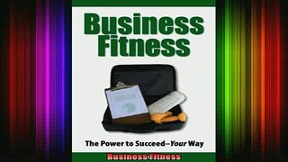 READ Ebooks FREE  Business Fitness Full EBook