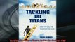 Free PDF Downlaod  Tackling the Titans How to Sell to the Fortune 500 READ ONLINE