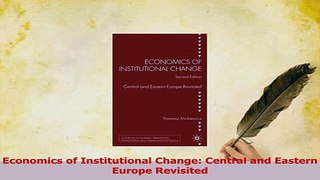 Read  Economics of Institutional Change Central and Eastern Europe Revisited Ebook Free