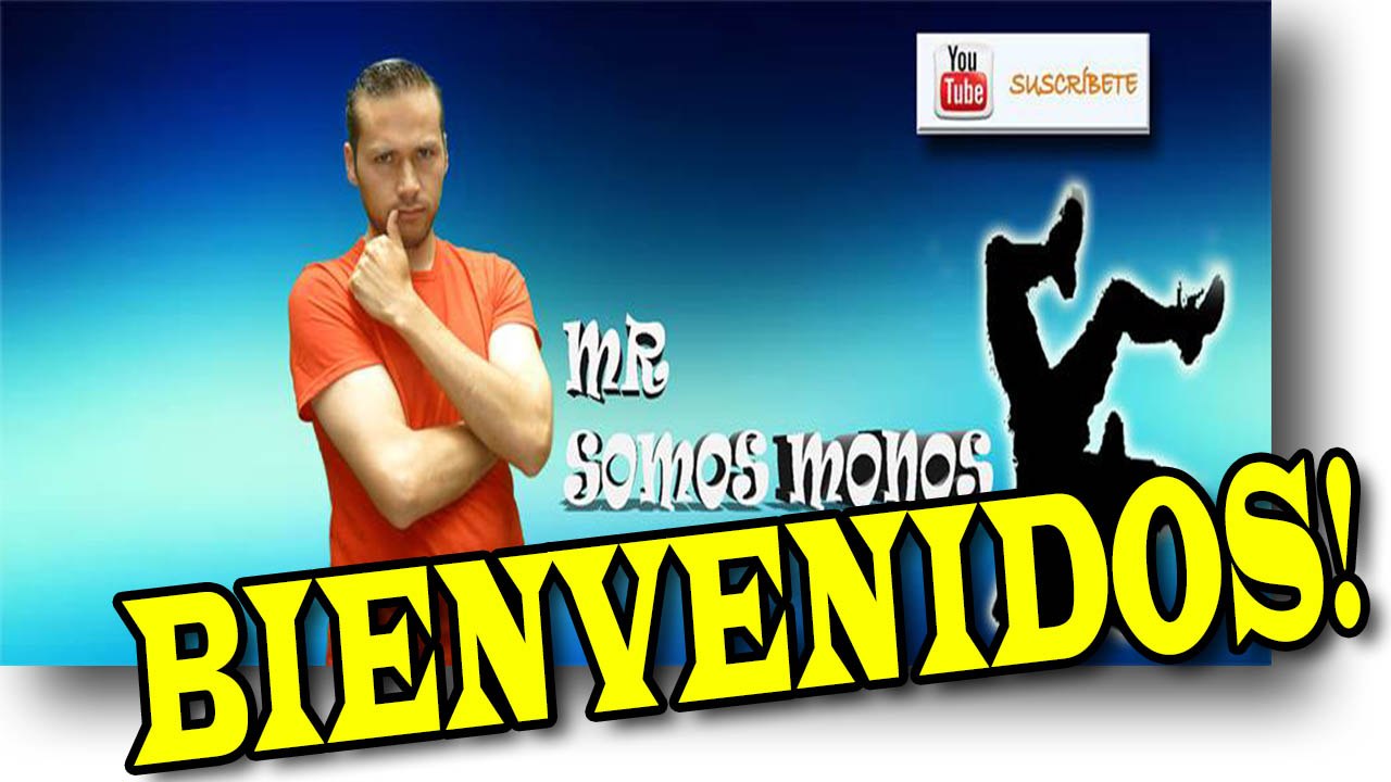 BIENVENIDOS A MR SOMOS MONOS / DE TUNJA PARA EL MUNDO nuevo