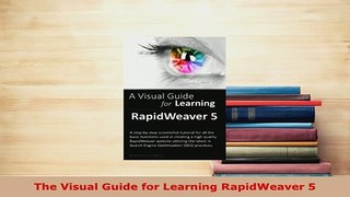 Download  The Visual Guide for Learning RapidWeaver 5  Read Online