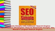 Download  SEO Made Simple 4th Edition Search Engine Optimization Strategies How to Dominate  Read Online