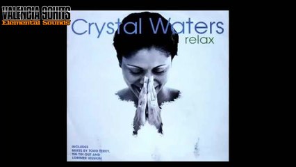 Crystal Waters - Relax (Tin Tin Out Crystalized Mix) [1995]