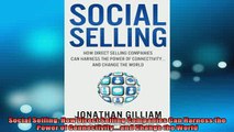 FREE PDF  Social Selling How Direct Selling Companies Can Harness the Power of Connectivityand READ ONLINE