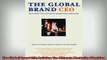 READ book  The Global Brand CEO Building The Ultimate Marketing Machine  DOWNLOAD ONLINE