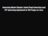 [Read book] Investing Made Simple: Index Fund Investing and ETF Investing Explained in 100