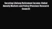[Read book] Securing Lifelong Retirement Income: Global Annuity Markets and Policy (Pensions
