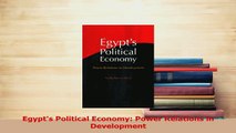 PDF  Egypts Political Economy Power Relations in Development Download Full Ebook