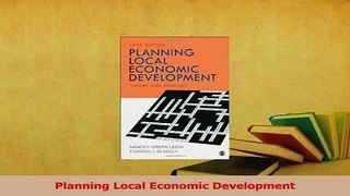 Download  Planning Local Economic Development PDF Online