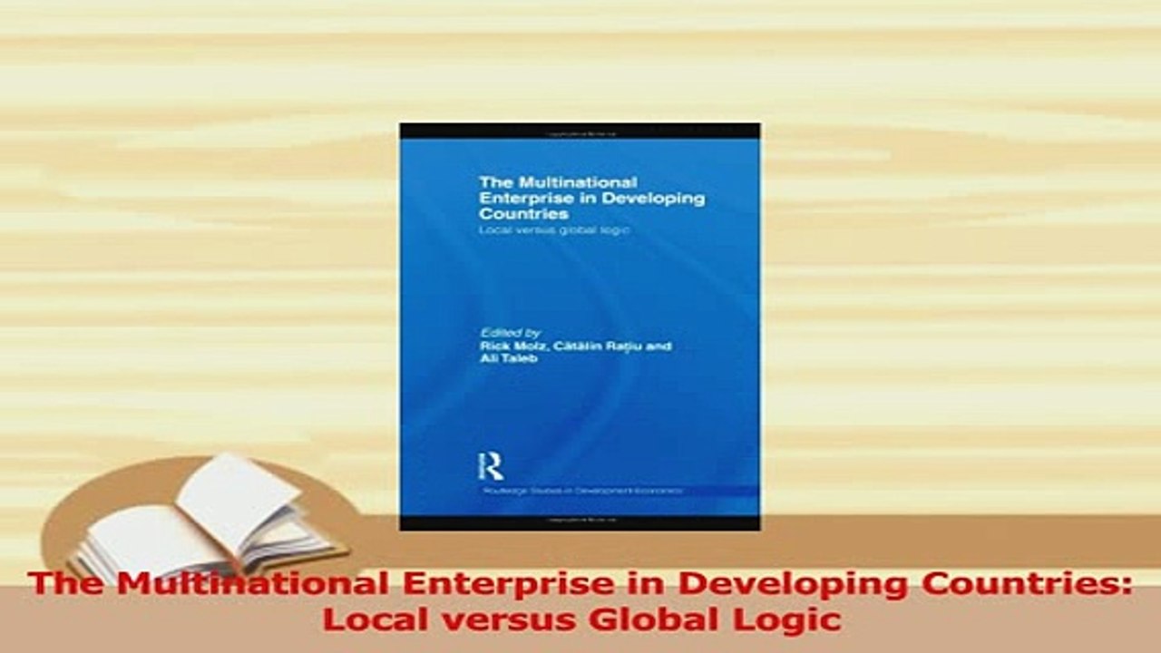PDF  The Multinational Enterprise in Developing Countries Local versus Global Logic Read Full Ebook