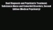 [Read book] Dual Diagnosis and Psychiatric Treatment: Substance Abuse and Comorbid Disorders