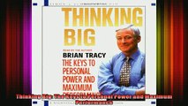 READ Ebooks FREE  Thinking Big The Keys to Personal Power and Maximum Performance Full Free