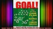 READ book  Goal Your 30Day Game Plan for Business and Career Success Full Free