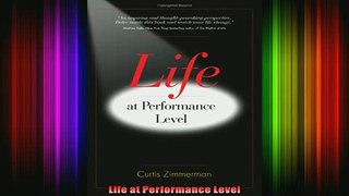 READ book  Life at Performance Level Full Free