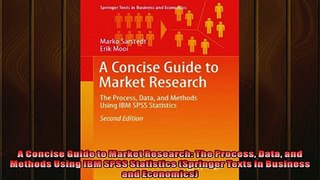 READ book  A Concise Guide to Market Research The Process Data and Methods Using IBM SPSS Statistics  FREE BOOOK ONLINE