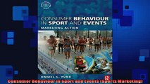 Free PDF Downlaod  Consumer Behaviour in Sport and Events Sports Marketing  DOWNLOAD ONLINE