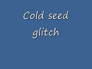 Combat arms Cold seed glitch*** unpatched***