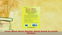PDF  Great Short Short Stories Quick Reads by Great Writers Free Books