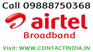 Airtel Broadband Punjab 09888750368 Book Now