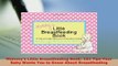 PDF  Mommys Little Breastfeeding Book 101 Tips Your Baby Wants You to Know About Download Online