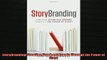 FREE DOWNLOAD  StoryBranding Creating Standout Brands Through the Power of Story  BOOK ONLINE