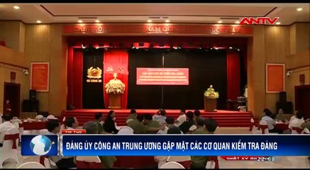 Đảng ủy Công an Trung ương gặp mặt cán bộ Kiểm tra Đảng