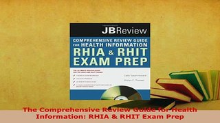 PDF  The Comprehensive Review Guide for Health Information RHIA  RHIT Exam Prep Ebook