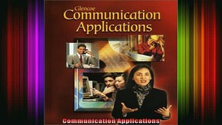 READ FREE Ebooks  Communication Applications Free Online