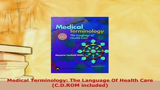Download  Medical Terminology The Language Of Health Care CDROM included Read Online