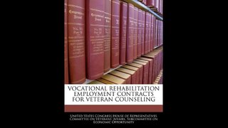 Vocational Rehabilitation Employment Contracts For Veteran Counseling