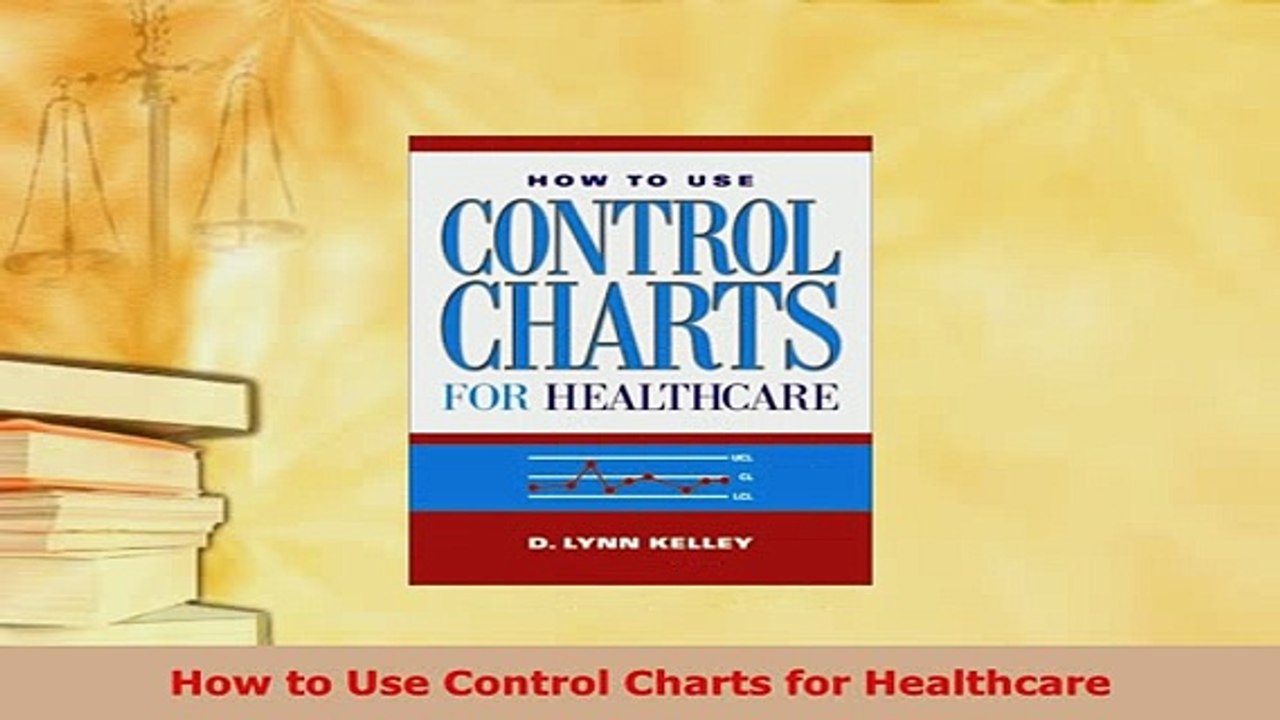 Download  How to Use Control Charts for Healthcare Read Online