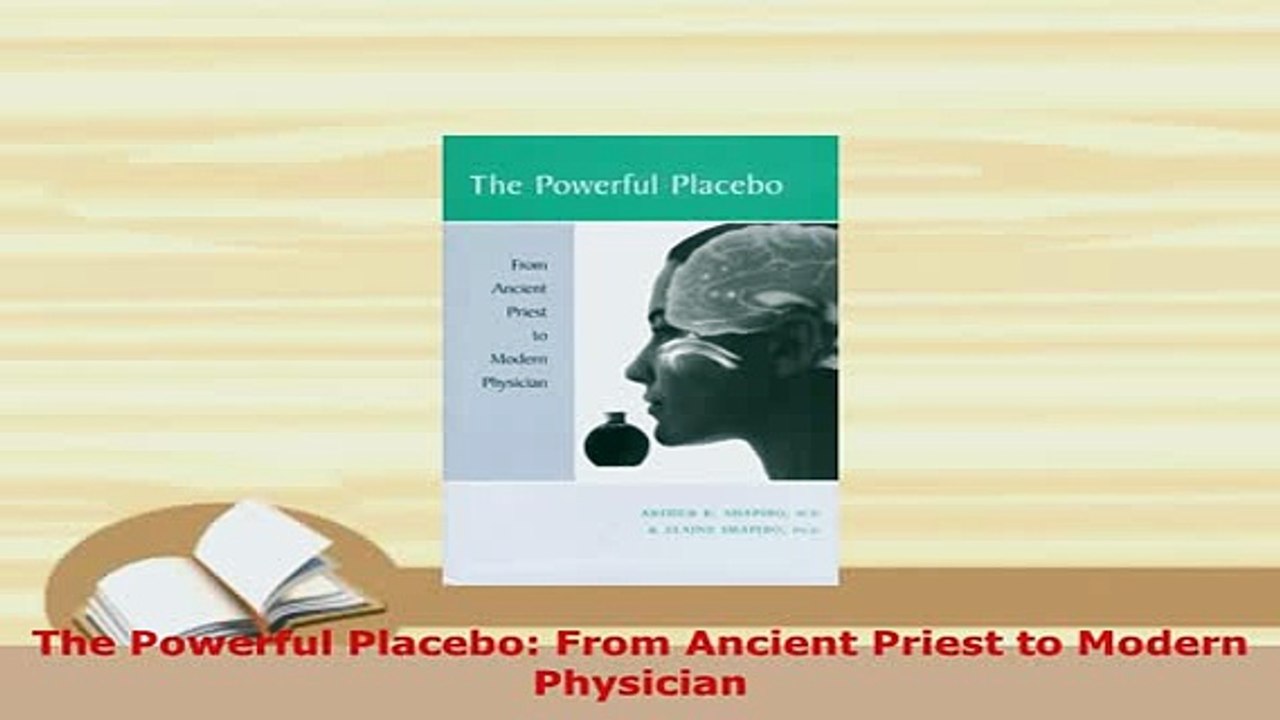 PDF  The Powerful Placebo From Ancient Priest to Modern Physician PDF Full Ebook