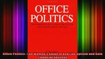 READ book  Office Politics  The Womens Guide to Beat the System and Gain Financial Success Online Free