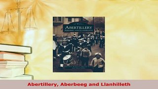 PDF  Abertillery Aberbeeg and Llanhilleth Read Online