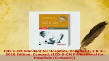 PDF  ICD9CM Standard for Hospitals Volumes 1 2  32010 Edition Compact ICD9CM Read Online