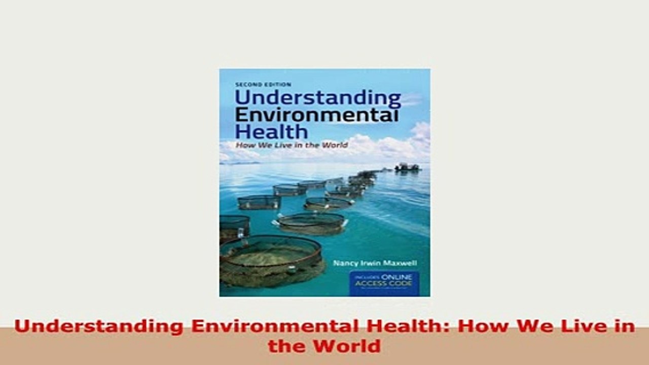 Download  Understanding Environmental Health How We Live in the World PDF Full Ebook
