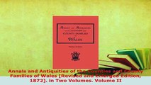 PDF  Annals and Antiquities of the Counties and County Families of Wales Revised and Enlarged Read Online