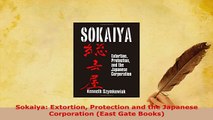 Download  Sokaiya Extortion Protection and the Japanese Corporation East Gate Books Read Online