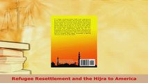 Download  Refugee Resettlement and the Hijra to America Free Books