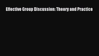 Read Effective Group Discussion: Theory and Practice PDF Online
