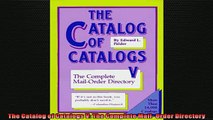 Free PDF Downlaod  The Catalog of Catalogs V The Complete Mail Order Directory  DOWNLOAD ONLINE