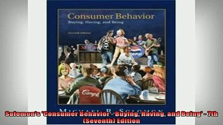 READ book  Solomons Consumer Behavior  Buying Having and Being  7th Seventh Edition  FREE BOOOK ONLINE