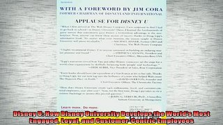 FREE DOWNLOAD  Disney U How Disney University Develops the Worlds Most Engaged Loyal and  DOWNLOAD ONLINE